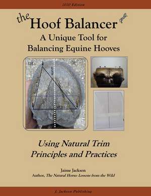 The Hoof Balancer de Jaime Jackson