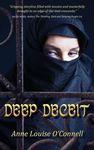 Deep Deceit de Anne Louise O'Connell