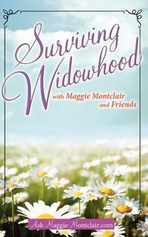 Surviving Widowhood de Maggie Montclair