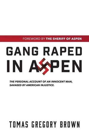 Gang Raped in Aspen