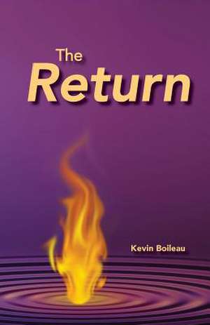 The Return de Kevin Boileau