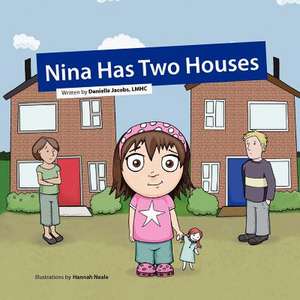 Nina Has Two Houses de Danielle Jacobs