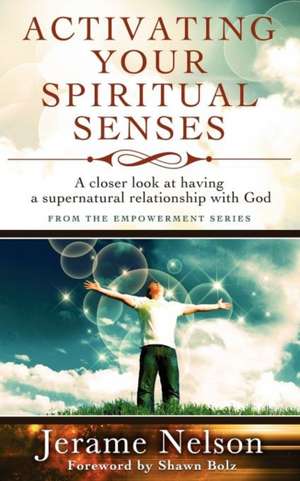 Activating Your Spiritual Senses