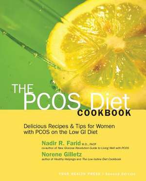 The Pcos Diet Cookbook de Norene Gilletz