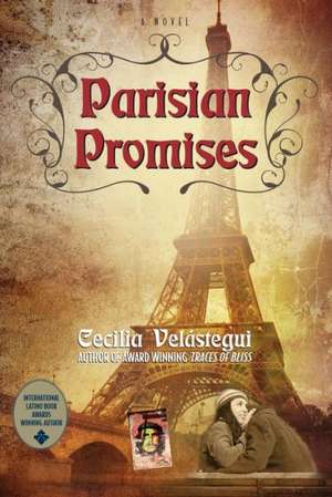 Parisian Promises de Cecilia Velastegui