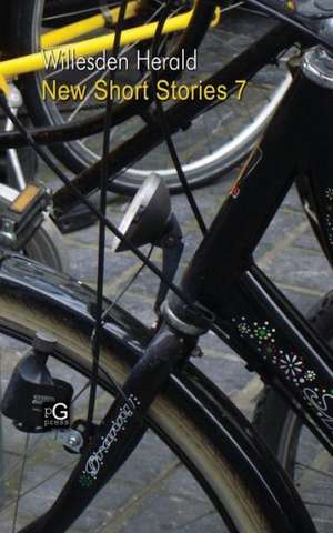 Willesden Herald: New Short Stories 7 de Stephen Moran