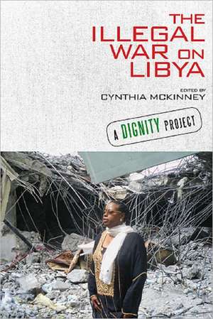 The Illegal War on Libya