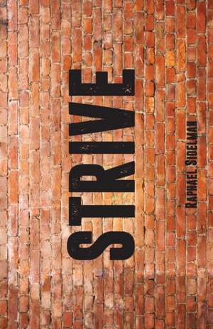 Sidelman, R: Strive
