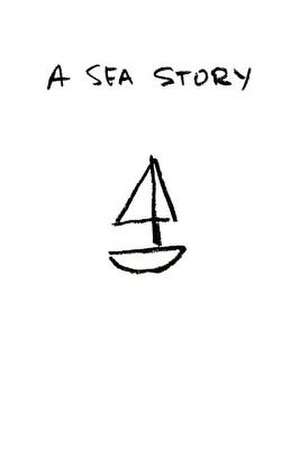 A Sea Story de N. W. S