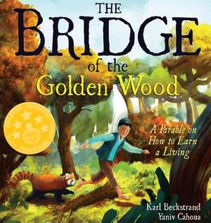 The Bridge of the Golden Wood de Karl Beckstrand