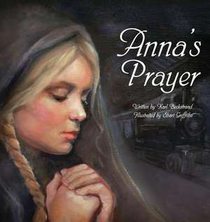 Anna's Prayer de Karl Beckstrand