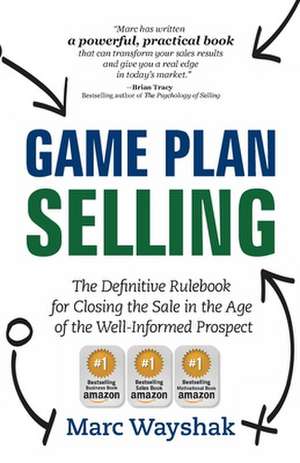 Game Plan Selling de Marc Wayshak