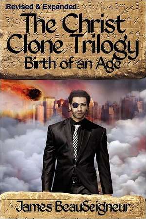 The Christ Clone Trilogy - Book Two