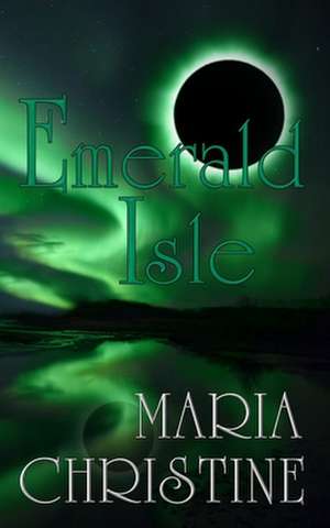 Emerald Isle de Maria Christine