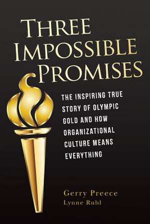 Three Impossible Promises de Gerry Preece