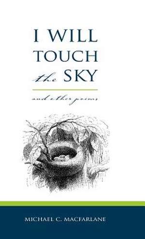 I Will Touch the Sky