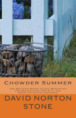 Chowder Summer de Stone, David Norton