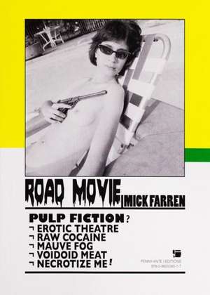 Road Movie de Mick Farren