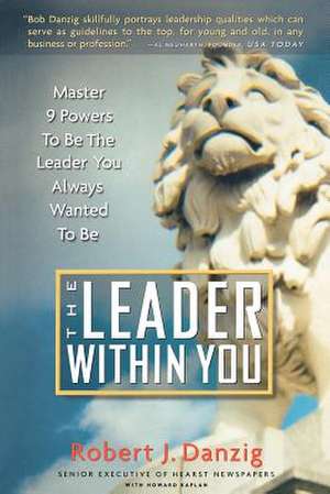 The Leader Within You de Bob Danzig