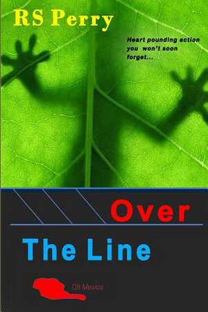 Over the Line de Rs Perry