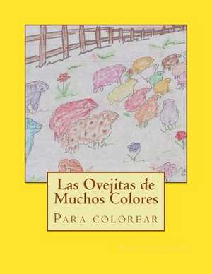 Las Ovejitas de Muchos Colores de MS Maria Del Carmen Guzman