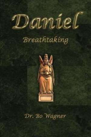 Wagner, B: DANIEL