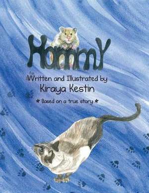 Hammy de Kiraya Lynn Kestin