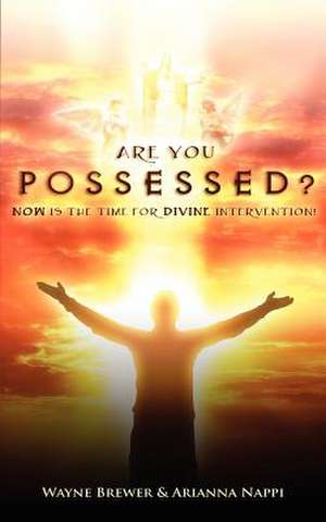 Are You Possessed? de MR Wayne Brewer