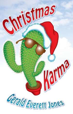 Christmas Karma de Gerald Everett Jones