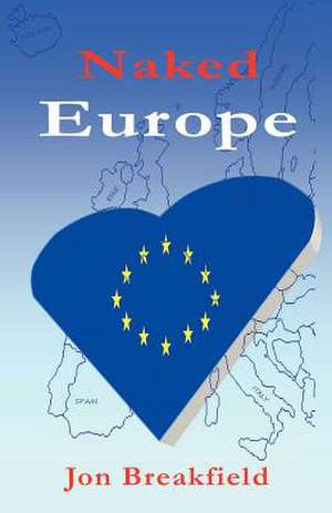 Naked Europe de Jon Breakfield