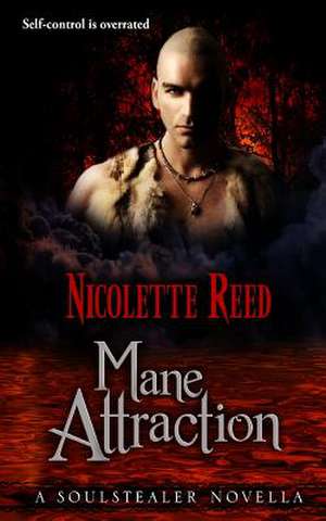 Mane Attraction de Nicolette Reed