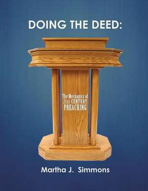 Doing the Deed de Martha J. Simmons