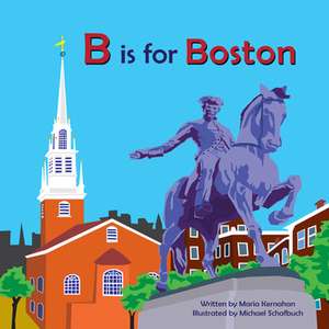 B Is for Boston de Maria Kernahan