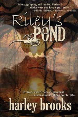 Riley's Pond de Harley Brooks