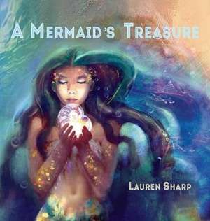 A Mermaid's Treasure de Lauren Sharp