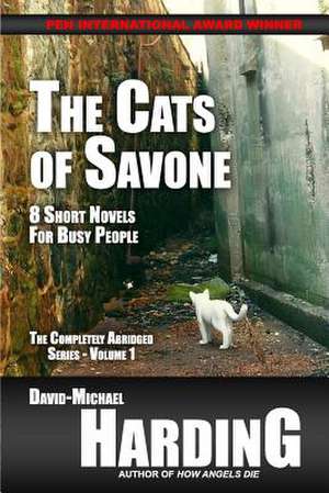 The Cats of Savone de David-Michael Harding