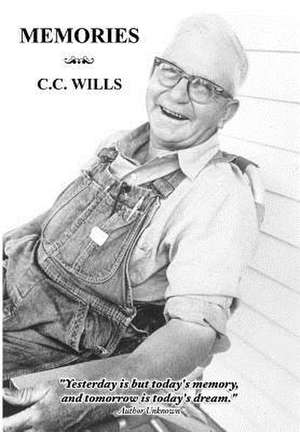 Memories de C. C. Wills