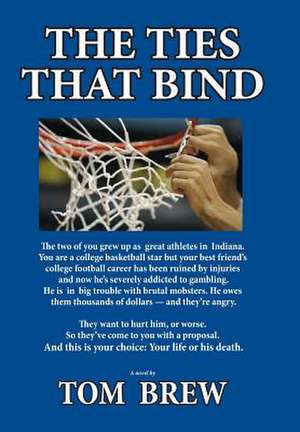 The Ties That Bind de Tom Brew