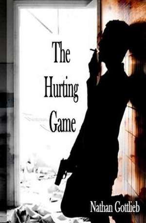 The Hurting Game de Nathan Gottlieb