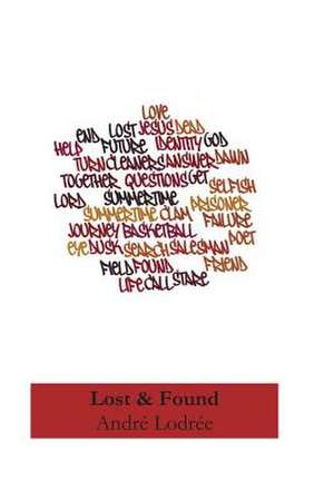 Lost & Found de Andre N. Lodree