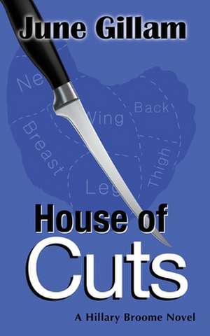 House of Cuts de June Gillam