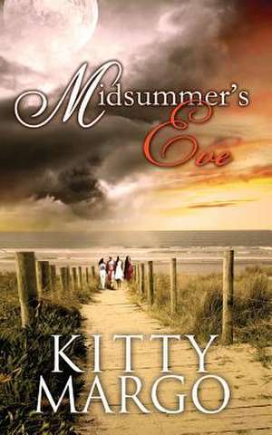 Midsummer's Eve de Kitty Margo