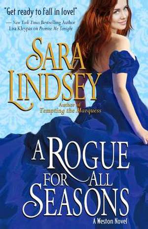 A Rogue for All Seasons de Sara Lindsey