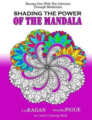 Shading the Power of the Mandala de Lyn Ragan