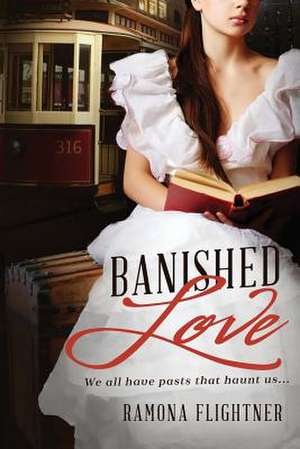 Banished Love de Ramona Flightner