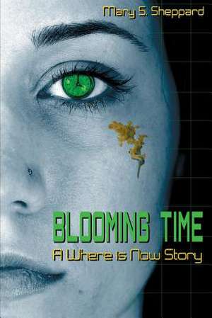 Blooming Time de Mary S. Sheppard