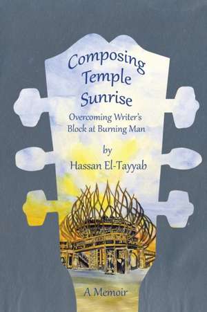 Composing Temple Sunrise de Hassan El-Tayyab