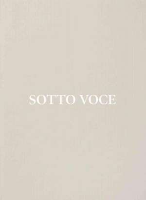 Sotto Voce