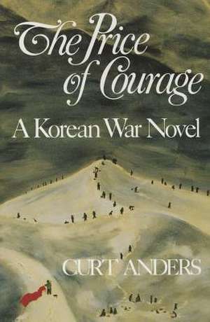 The Price of Courage de Curt Anders