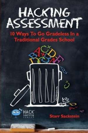 Hacking Assessment de Starr (Oregon Middle School Oregon Wisconsin) Sackstein